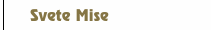 Svete Mise